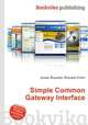 Simple Common Gateway Interface, Jesse Russell,Ronald Cohn 