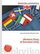 Workers Party of Socialist Unity, Jesse Russell,Ronald Cohn 