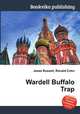 Wardell Buffalo Trap, Jesse Russell,Ronald Cohn 