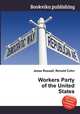 Workers Party of the United States, Jesse Russell,Ronald Cohn 