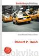 Robert P. Bush, Jesse Russell,Ronald Cohn 
