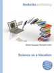 Science as a Vocation, Jesse Russell,Ronald Cohn 