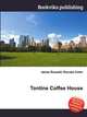 Tontine Coffee House, Jesse Russell,Ronald Cohn 