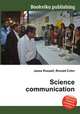 Science communication, Jesse Russell,Ronald Cohn 
