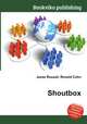 Shoutbox, Jesse Russell,Ronald Cohn 