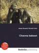 Chacma baboon, Jesse Russell,Ronald Cohn 
