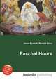 Paschal Hours, Jesse Russell,Ronald Cohn 