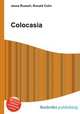 Colocasia, Jesse Russell,Ronald Cohn 