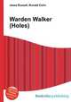 Warden Walker (Holes), Jesse Russell,Ronald Cohn 