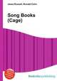 Song Books (Cage), Jesse Russell,Ronald Cohn 