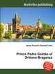 Prince Pedro Gastao of Orleans-Braganza, Jesse Russell,Ronald Cohn 