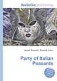 Party of Italian Peasants, Jesse Russell,Ronald Cohn 