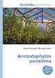 Arctostaphylos purissima, Jesse Russell,Ronald Cohn 