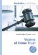 Victims of Crime Trust, Jesse Russell,Ronald Cohn 