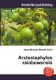 Arctostaphylos rainbowensis, Jesse Russell,Ronald Cohn 