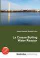 La Crosse Boiling Water Reactor, Jesse Russell,Ronald Cohn 