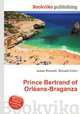 Prince Bertrand of Orlans-Braganza, Jesse Russell,Ronald Cohn 