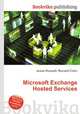 Microsoft Exchange Hosted Services, Jesse Russell,Ronald Cohn 