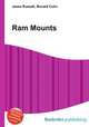 Ram Mounts, Jesse Russell,Ronald Cohn 
