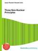 Three Non-Nuclear Principles, Jesse Russell,Ronald Cohn 