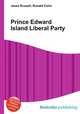 Prince Edward Island Liberal Party, Jesse Russell,Ronald Cohn 