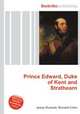 Prince Edward, Duke of Kent and Strathearn, Jesse Russell,Ronald Cohn 