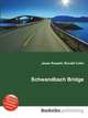 Schwandbach Bridge, Jesse Russell,Ronald Cohn 