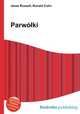 Parwki, Jesse Russell,Ronald Cohn 