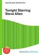 Tonight Starring Steve Allen, Jesse Russell,Ronald Cohn 