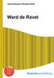 Ward de Ravet, Jesse Russell,Ronald Cohn 