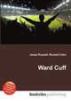 Ward Cuff, Jesse Russell,Ronald Cohn 