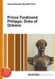 Prince Ferdinand Philippe, Duke of Orlans, Jesse Russell,Ronald Cohn 