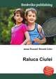 Raluca Ciulei, Jesse Russell,Ronald Cohn 