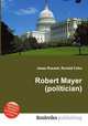 Robert Mayer (politician), Jesse Russell,Ronald Cohn 
