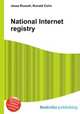 National Internet registry, Jesse Russell,Ronald Cohn 
