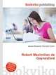 Robert Maximilian de Gaynesford, Jesse Russell,Ronald Cohn 
