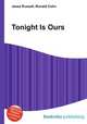 Tonight Is Ours, Jesse Russell,Ronald Cohn 