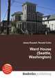 Ward House (Seattle, Washington), Jesse Russell,Ronald Cohn 