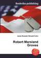 Robert Marsland Groves, Jesse Russell,Ronald Cohn 