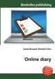 Online diary, Jesse Russell,Ronald Cohn 