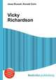 Vicky Richardson, Jesse Russell,Ronald Cohn 