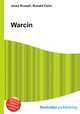 Warcin, Jesse Russell,Ronald Cohn 