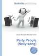Party People (Nelly song), Jesse Russell,Ronald Cohn 