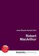 Robert MacArthur, Jesse Russell,Ronald Cohn 