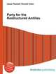 Party for the Restructured Antilles, Jesse Russell,Ronald Cohn 