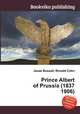 Prince Albert of Prussia (1837 1906), Jesse Russell,Ronald Cohn 