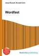 Wordfast, Jesse Russell,Ronald Cohn 