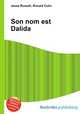 Son nom est Dalida, Jesse Russell,Ronald Cohn 