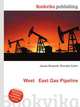 West East Gas Pipeline, Jesse Russell,Ronald Cohn 