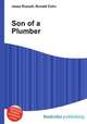 Son of a Plumber, Jesse Russell,Ronald Cohn 